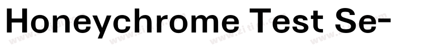 Honeychrome Test Se字体转换